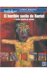 Papel HORRIBLE SUEÑO DE HARRIET Y OTROS CUENTOS DE TERROR (COLECCION A LA ORILLA DEL VIENTO 154)