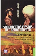 Papel SANGRIENTAS FIESTAS DEL RENACIMIENTO (COLECCION BREVIARIOS 534)