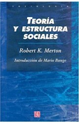 Papel TEORIA Y ESTRUCTURA SOCIALES (COLECCION SOCIOLOGIA)