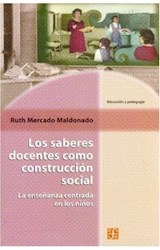 Papel SABERES DOCENTES COMO CONSTRUCCION SOCIAL (COLECCION EDUCACION Y PEDAGOGIA)