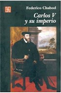 Papel CARLOS V Y SU IMPERIO (COLECCION HISTORIA)