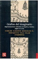 Papel GRAFIAS DEL IMAGINARIO REPRESENTACIONES CULTURALES EN ESPAÑA Y AMERICA SIGLOS XVI - XVIII