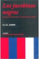 Papel JACOBINOS NEGROS TOUSSAINT L'OUVERTURE Y LA REVOLUCION  DE HAITI (COLECCION TURNER)