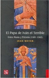 Papel PAPA DE IVAN EL TERRIBLE ENTRE RUSIA Y POLONIA [1581-1582] (COLECCION HISTORIA)