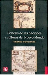 Papel GENESIS DE LAS NACIONES Y CULTURAS DEL NUEVO MUNDO ENSAYO DE HISTORIA COMPARADA (HISTORIA)