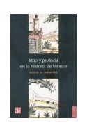 Papel MITO Y PROFECIA EN LA HISTORIA DE MEXICO (COLECCION HISTORIA)