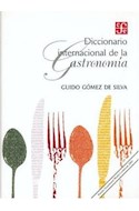 Papel DICCIONARIO INTERNACIONAL DE LA GASTRONOMIA (CARTONE) (TEZONTLE)