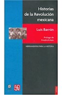 Papel HISTORIAS DE LA REVOLUCION MEXICANA (COLECCION HISTORIA)