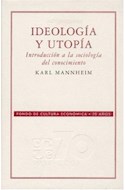 Papel IDEOLOGIA Y UTOPIA INTRODUCCION A LA SOCIOLOGIA DEL CON  OCIMIENTO (RUSTICO) (COL.SOCIOLOGIA