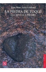Papel PIEDRA DE TOQUE LA CIENCIA A PRUEBA (COLECCION CIENCIA Y TECNOLOGIA)