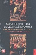 Papel CARTA DIRIGIDA A LOS ESPAÑOLES AMERICANOS (COLECCION HISTORIA)