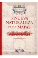 Papel NUEVA NATURALEZA DE LOS MAPAS (RUSTICO)