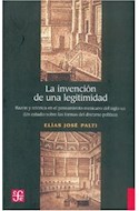 Papel INVENCION DE UNA LEGITIMIDAD RAZON Y RETORICA EN EL PENSAMIENTO MEXICANO DEL SIGLO XIX (HISTORIA)