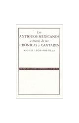 Papel ANTIGUOS MEXICANOS A TRAVES DE SUS CRONICAS Y CANTARES (COLECCION 70 AÑOS)