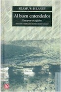 Papel AL BUEN ENTENDEDOR ENSAYOS ESCOGIDOS (LENGUA Y ESTUDIOS LITERARIOS) (CARTONE)
