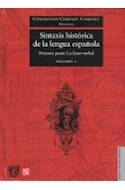 Papel SINTAXIS HISTORICA DE LA LENGUA ESPAÑOLA [2 TOMOS] (LENGUA Y ESTUDIOS LITERARIOS) (CARTONE)