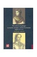 Papel POR AMOR AL GRIEGO LA NACION EUROPEA SEÑORIO HUMANISTA SIGLOS XIV - XVII (COLECCION HISTORIA)