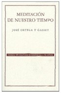 Papel MEDITACION DE NUESTRO TIEMPO LAS CONFERENCIAS DE BUENOS AIRES [1916 - 1928] (COLECCION 70 AÑOS)