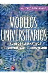 Papel MODELOS UNIVERSITARIOS LOS RUMBOS ALTERNATIVOS DE LA UNIVERSIDAD Y LA INNOVACION