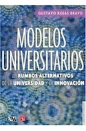 Papel MODELOS UNIVERSITARIOS LOS RUMBOS ALTERNATIVOS DE LA UNIVERSIDAD Y LA INNOVACION