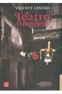 Papel TEATRO COMPLETO I [LEÑERO VICENTE] (COLECCION LETRAS MEXICANAS)