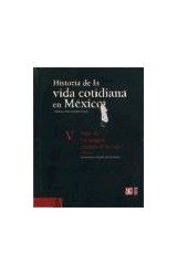 Papel HISTORIA DE LA VIDA COTIDIANA EN MEXICO V VOLUMEN 2 SIGLO XX LA IMAGEN ESPEJO DE LA VIDA (HISTORIA)