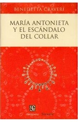 Papel MARIA ANTONIETA Y EL ESCANDALO DEL COLLAR (COLECCION CENTZONTLE) [ILUSTRADO] (CARTONE)