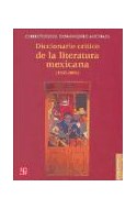 Papel DICCIONARIO CRITICO DE LA LITERATURA MEXICANA [1955-2005]