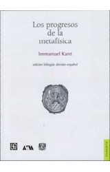 Papel PROGRESOS DE LA METAFISICA [EDICION BILINGUE ALEMAN - ESPAÑOL] (COLECCION FILOSOFIA)