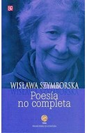 Papel POESIA NO COMPLETA [PREMIO NOBEL 1996] (COLECCION TEZONTLE)