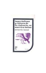 Papel IMPERIALISMO Y CULTURA DE LA VIOLENCIA EN AMERICA LATINA (COLECCION SOCIOLOGIA Y POLITICA)