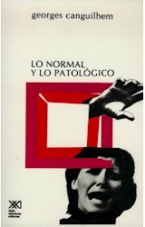 Papel LO NORMAL Y LO PATOLOGICO (SALUD Y SOCIEDAD)