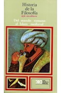 Papel DEL MUNDO ROMANO AL ISLAM MEDIEVAL (HISTORIA DE LA FILOSOFIA TOMO 3)