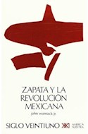 Papel ZAPATA Y LA REVOLUCION MEXICANA (COLECCION AMERICA NUESTRA)