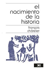 Papel NACIMIENTO DE LA HISTORIA (COLECCION HISTORIA)