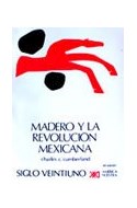 Papel MADERO Y LA REVOLUCION MEXICANA