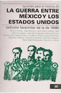 Papel APUNTES PARA LA HISTORIA DE LA GUERRA ENTRE MEXICO Y LOS ESTADOS UNIDOS