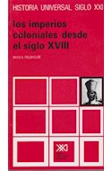 Papel IMPERIOS COLONIALES DESDE EL SIGLO XVIII (HISTORIA UNIVERSAL TOMO 29)