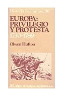 Papel EUROPA PRIVILEGIO Y PROTESTA [1730-1789] (HISTORIA DE EUROPA)