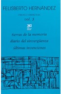 Papel OBRAS COMPLETAS VOLUMEN 3 TIERRAS DE LA MEMORIA /DIARIO DEL SINVERGUENZA /ULTIMAS INVENCIONES