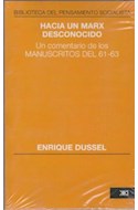 Papel HACIA UN MARX DESCONOCIDO UN COMENTARIO DE LOS MANUSCRI TOS DEL 61-63 (RUSTICO)