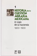 Papel HISTORIA DE LA CUESTION AGRARIA MEXICANA SIGLO DE LA HA