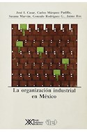 Papel ORGANIZACION INDUSTRIAL EN MEXICO LA