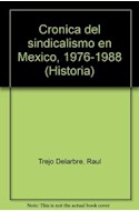Papel CRONICA EL SINDICALISMO EN MEXICO 1976-1988