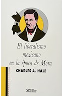 Papel LIBERALISMO MEXICANO EN LA EPOCA DE MORA 1821-1853
