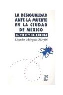 Papel DESIGUALDAD ANTE LA MUERTE EN LA CIUDAD DE MEXICO EL TIFO Y EL COLERA (SALUD Y SOCIEDAD)