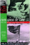 Papel CIEN AÑOS DE CINE 3 1945-1960 HACIA UNA BUSQUEDA DE LOS VALORES