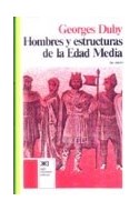 Papel HOMBRES Y ESTRUCTURAS DE LA EDAD MEDIA (COLECCION HISTORIA)