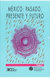 Papel MEXICO PASADO Y FUTURO [1]
