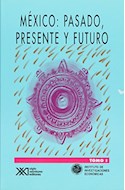 Papel MEXICO PASADO Y FUTURO [1]